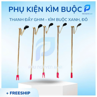 THANH ĐẨY GHIM- KÌM BUỘC 